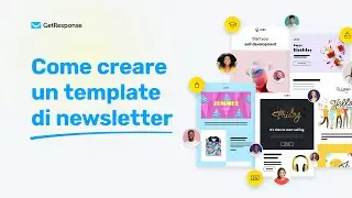 Come creare un template di newsletter | GetResponse Tutorial