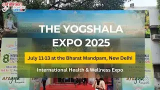 Inside The Yogshala Expo 2025 |International Health & Wellness Expo at Bharat Mandapam