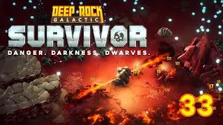 [FR/100%] Deep Rock Galactic Survivor #33 - Purification par le 🔥FEU🔥 !!