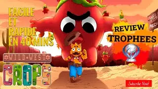 Wild West Crops - Review Troph&eacute;e Guide : Platine Facile et Rapide en ~40 Minutes (PS4 & PS5)