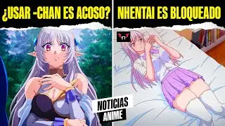 &iquest;El sufijo -chan es acos0 ?, NHENT4I es bloqueado en Reino Unido y mas - NOTICIAS ANIME