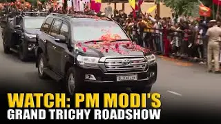 PM Modi holds massive roadshow in Tamil Nadu&rsquo;s Tiruchirappalli; Showered with flowers
