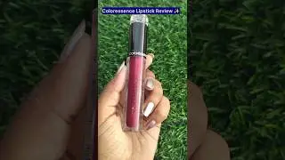 Coloressence Lipstick Review ✨#skincare #subscribe #trending #beauty #viral #shorts #shortsfeed