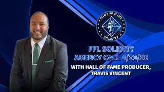 FFL Solidity Agency Call with HOF Producer, Travis Vincent