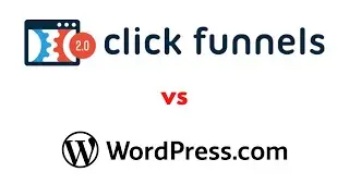 Clickfunnels 2.0 vs Wordpress