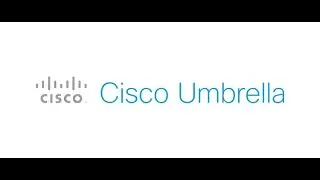 Cisco Umbrella Overview