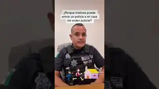 &iquest;Porque motivos puede entrar un polic&iacute;a a mi casa sin orden judicial?