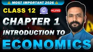 Ch 1 Introduction to Economics | Most Important Questions | Boards 2026 🔥