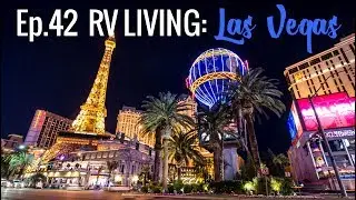 [RV Life & Travel] Ep. 42 A Week in Las Vegas || Breweries, Nature Trips & Our Journey Afterwards