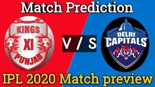 DC vs KXIP match prediction !! Delhi vs Punjab Dream11 IPL 2020 !! DC vs KXIP comparison [ IPL news]