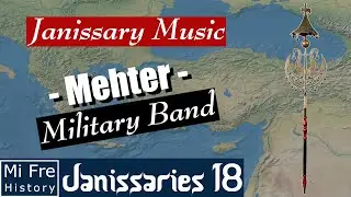 Ottoman Music - Mehter - World's OLDEST Marching Band and Other Symbols | JANISSARIES 18