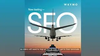 Waymo Robotaxi Service Approved at San Francisco Airport