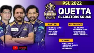 Quetta Gladiators Squad : PSL 2022 - Season 7 | PSL All Team Players List