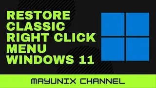 Restore Classic Right Click Menu Windows 11