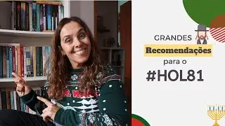 🕯️ Grandes Recomendações para o #HOL81