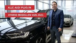 Alle Nieuwe Audi Plug-In Hybrid Modellen van 2021