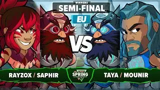 TAYA & Mounir vs Saphir & Rayzox - Winners Semi-Final - Spring Championship 2025 - EU 2v2