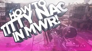 How To Titty Nac On MWR! (TUTORIAL) #ObeyRC