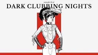 DARK CLUBBING NIGHTS 19 - Dark Electronic Music Mix