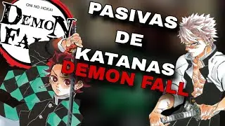 Explicando Pasivas de Katanas Demon Fall