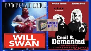 Raised by TV - Will Swan - Cecil B. Demented