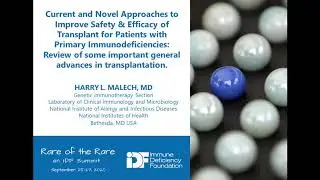 Current and Novel Approaches to Improve Safety & Efficacy of Transplant for Patients with PI