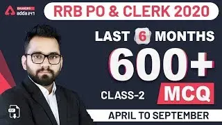 Last 6 Months Current Affairs 2020 | Best 600+ Current Affairs MCQ for RRB PO & Clerk 2020