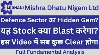 MIDHANI Fundamental Analysis 2025 | Strong Moat or Hidden Risk? | Defence Stocks #DigitalDaulat