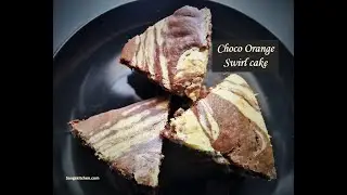 Choco Orange swirl cake | Chocolate Orange zest cake
