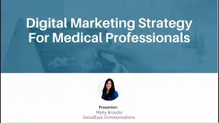 Digital Marketing Strategy for Medical Professionals