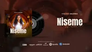 Deborah Mazimba - Niseme Nini (Official Audio)