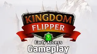 Kingdom Flipper | Gameplay, Early Access