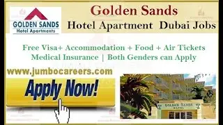 5 Star Golden Sands Hotel Dubai Jobs & Free Staff Recruitment - Walk In Interview
