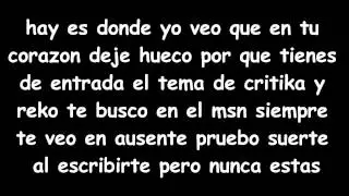 Critika & Reko Feat. Danny Mc & Mena - Te echo de menos ( Letra HD )