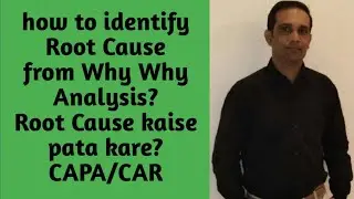How to get Root Cause from Why Why Analysis/ Root Cause kaise pata kare?