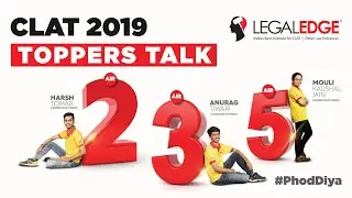 Toppers' Talk - Interview of CLAT 2019 Toppers - AIR 2, AIR 3 & AIR 5