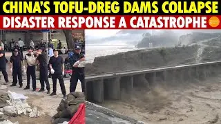 China’s Tofu-Dreg Dams Collapse, Streets Sink Everywhere, Disaster Relief Turns Into a Catastrophe