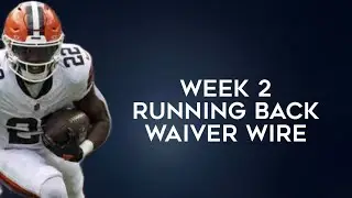 Running Backs To Add Waiver Wire Week 2 Fantasy Football