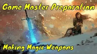 Creating Magic Weapons/Items - Game Master Preparation #6 🔴#4k LIVE