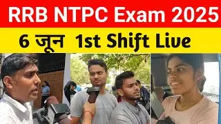RRB NTPC 6 June First Shift Exam Review । Today Asked Question in RRB NTPC Exam