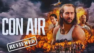 Con Air - Reviewed