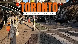 TORONTO / BLOOR STREET WEST / A KOREATOWN STROLL ( NOV 2025 )