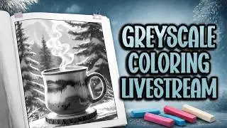 Cozy Winter Coloring Session | Greyscale Livestream