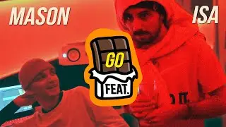GO FEAT | HOME STUDIO FREESTYLE BY ISA & MASON