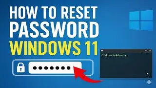 How to Reset Windows 11 Password (2025 Guide &mdash; Easy & Fast)