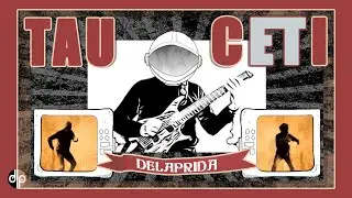 Delaprida - Tau Ceti