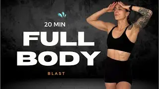 20 MIN FULL BODY BLAST WORKOUT | No Equipment, No Repeats