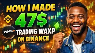 BEGINNER'S GUIDE ON HOW TO TRADE WAXP ON BINANCE AND EARN SOME DOLLAR PROFITS. 