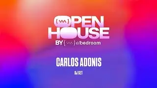 Carlos Adonis - Live set Open House by elBedroom 2025