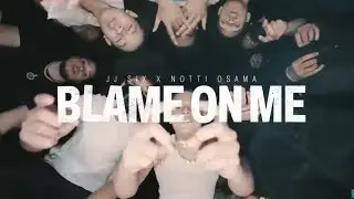 JJ 6IX x Notti Osama - Blame On Me (Shot by KLO Vizionz) (Full Official Music Video Re-Upload)